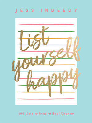 cover image of List Yourself Happy